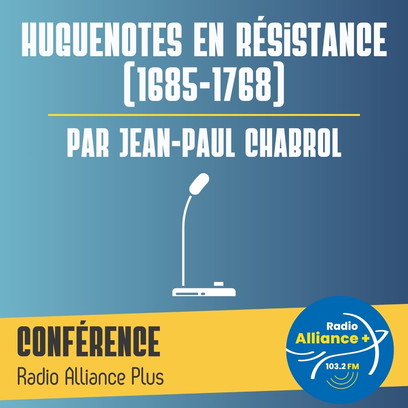 Huguenotes en Résistance (1685-1768)