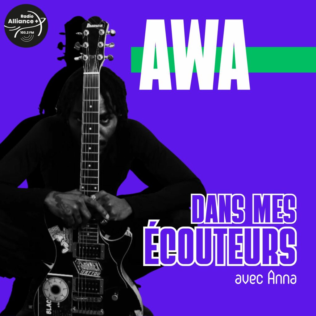 DANS MES ÉCOUTEURS avec AWA