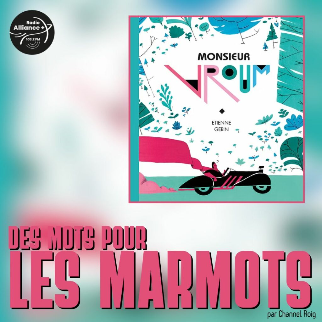 "Monsieur VROUM" de E. Gerin "Monsieur VROUM" de E. Gerin