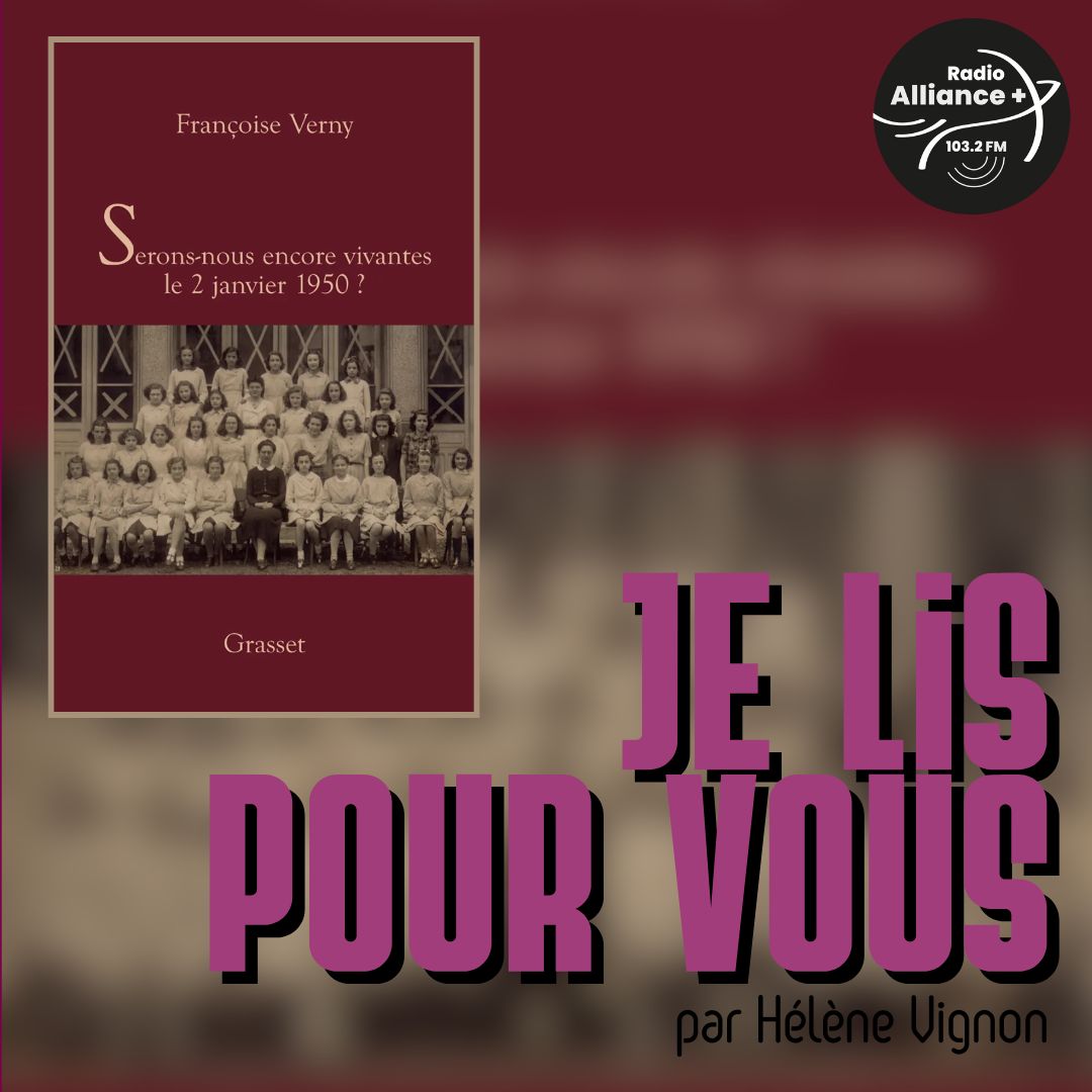 "Serons-nous encore vivantes le 2 janvier 1950 ?"