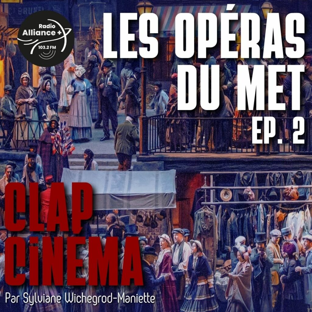 Les opéras du Met - 2