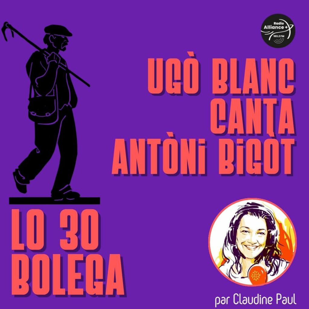 Ugò Blanc canta Antòni Bigòt