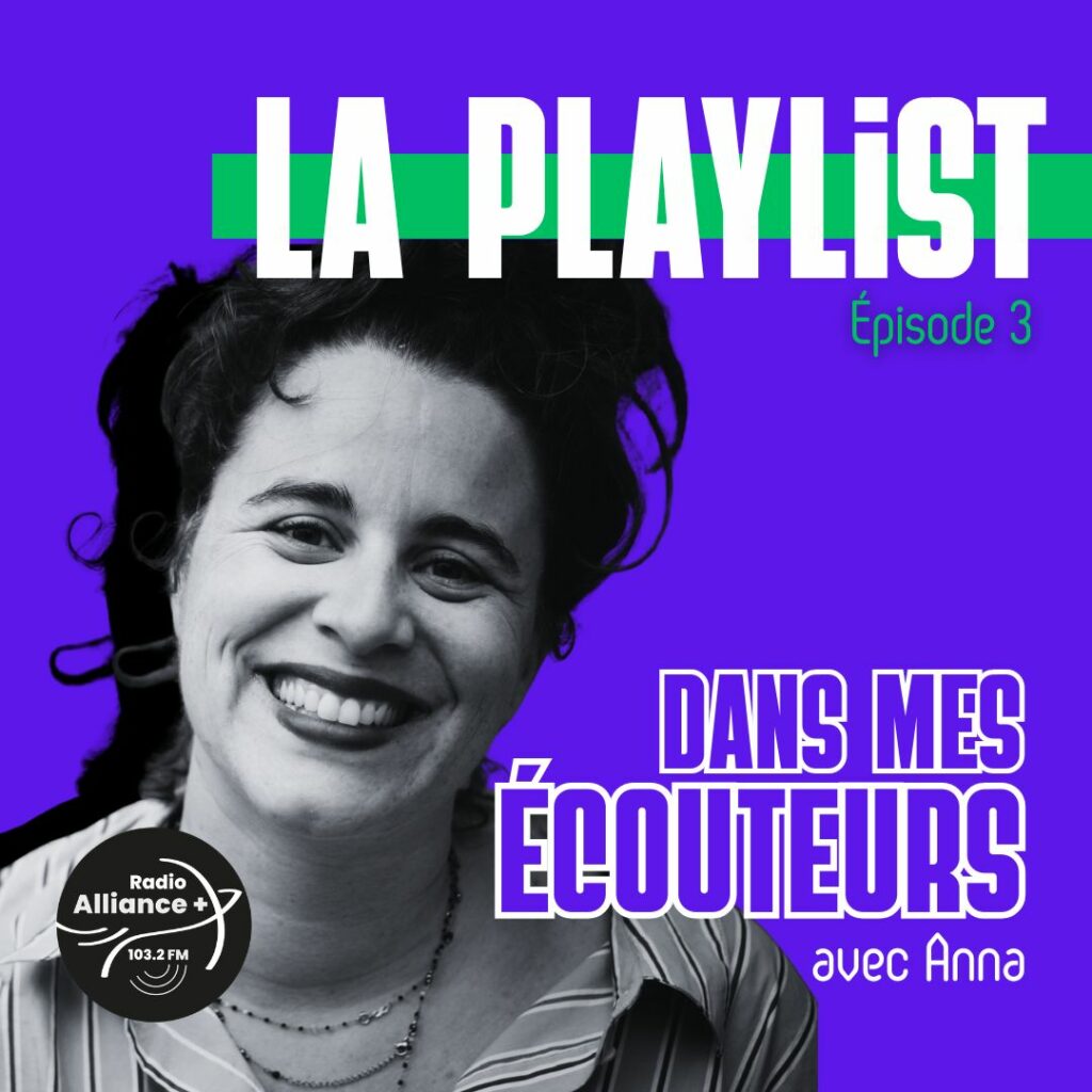 DANS MES ÉCOUTEURS LA PLAYLIST - ÉPISODE 3