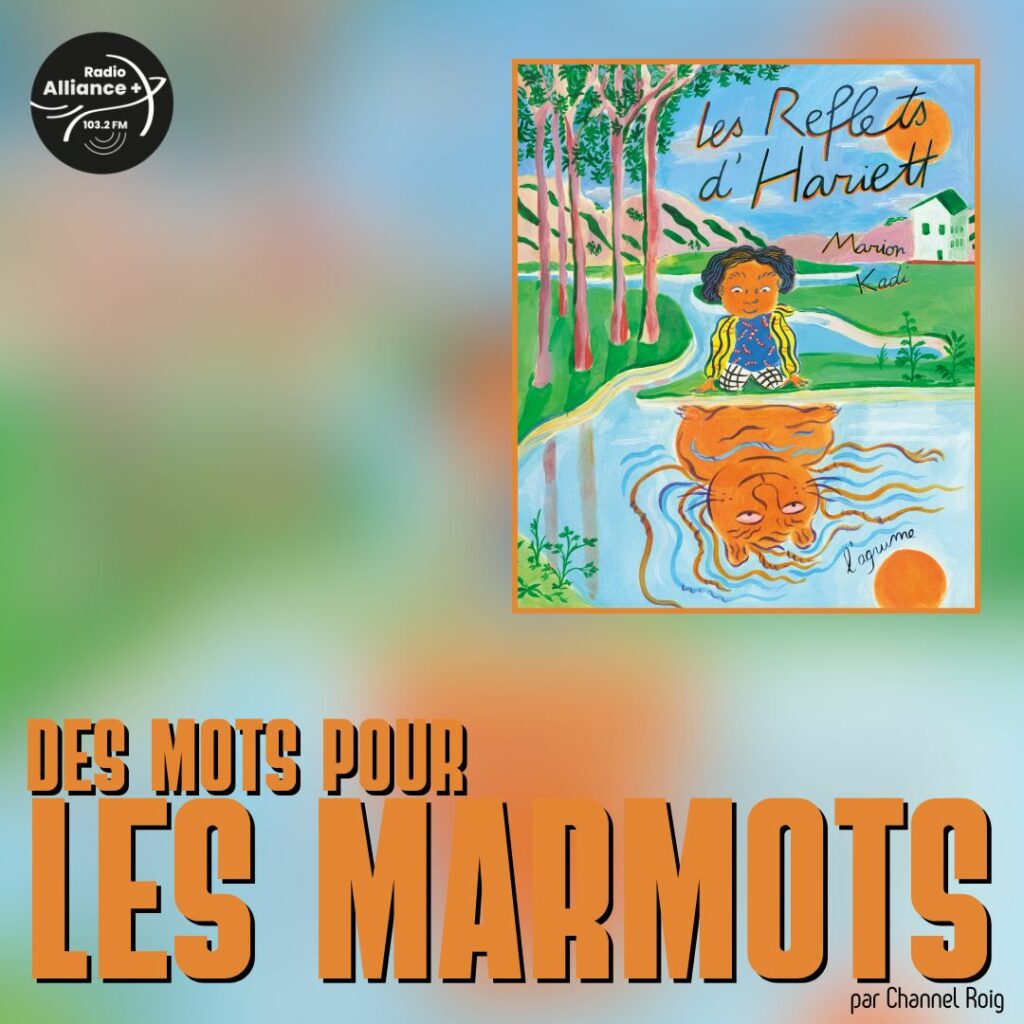 "Les reflets d’Hariett" de Marion Kadi