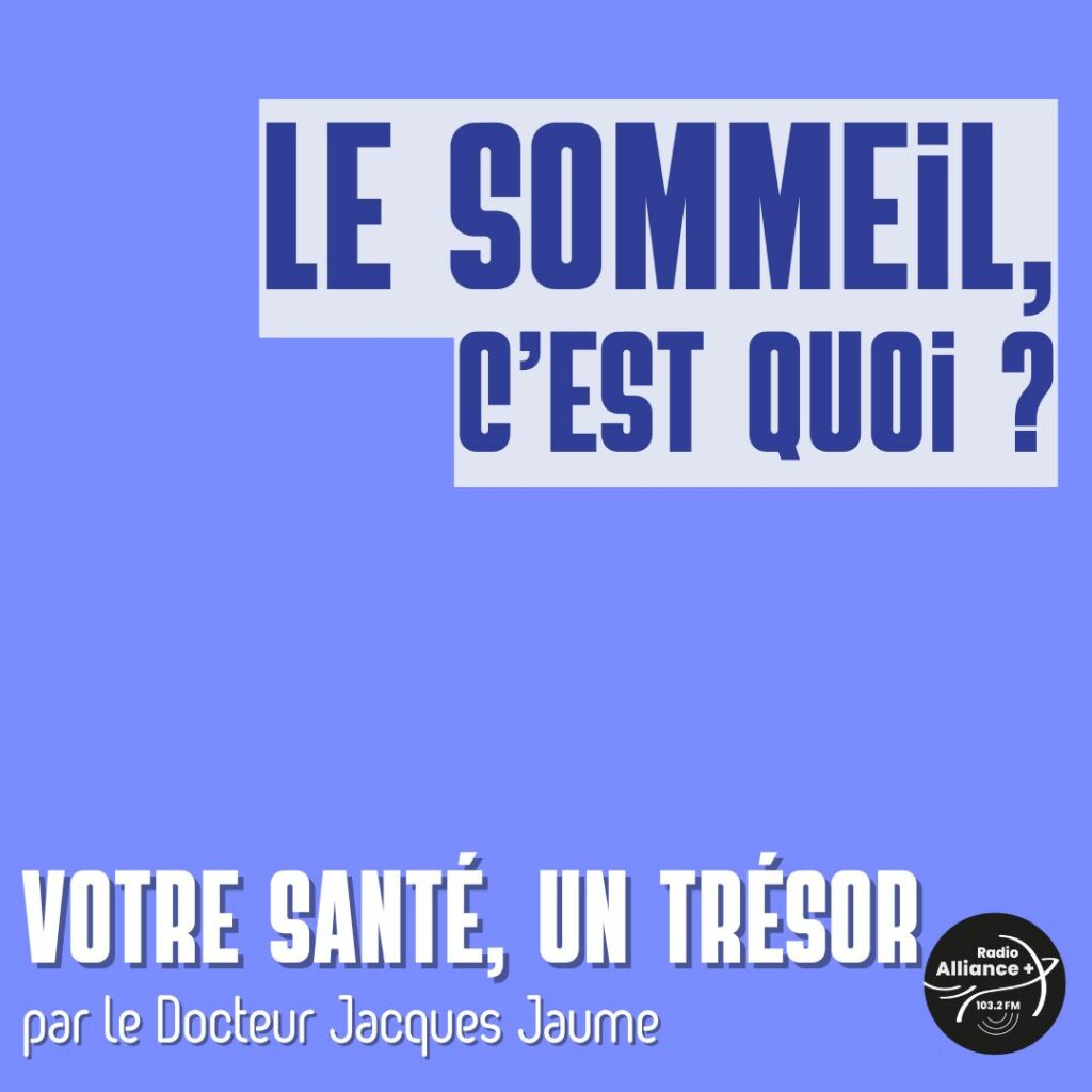 Le sommeil, c’est quoi ? Le sommeil, c’est quoi ?