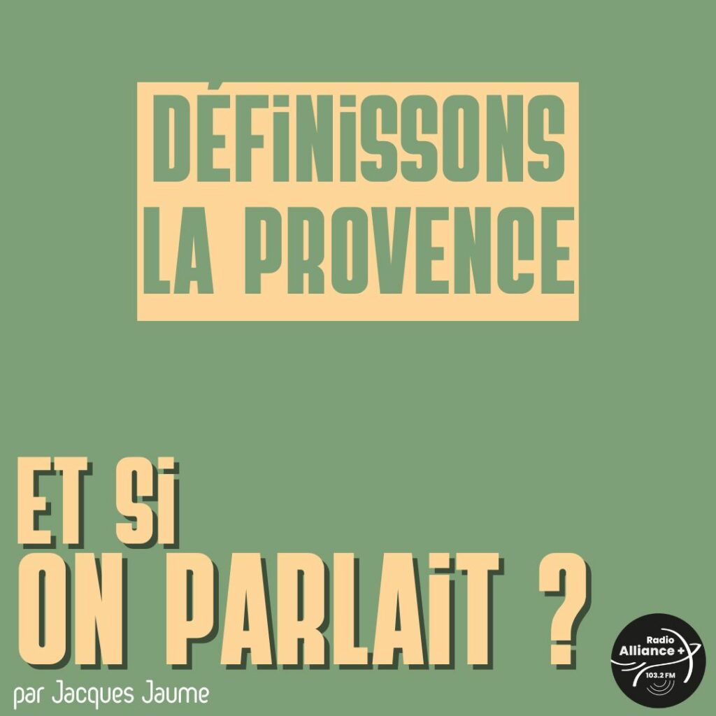 Définissons la Provence