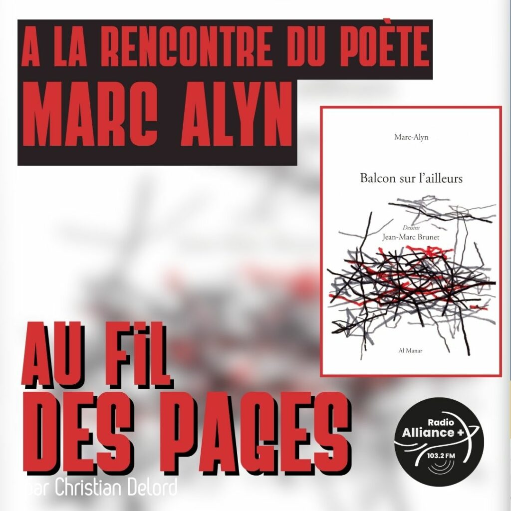 A la rencontre du poète Marc Alyn A la rencontre du poète Marc Alyn