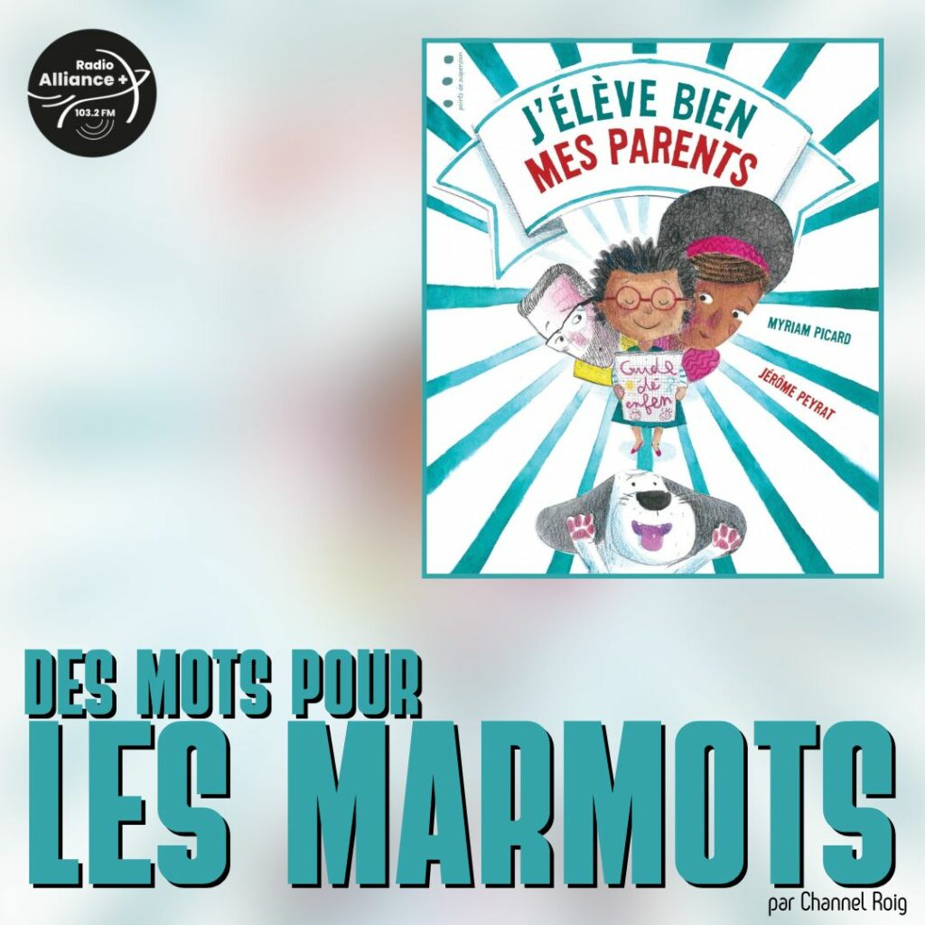 "J'élève bien mes parents" de Myriam Picard & Jérôme Peyrat