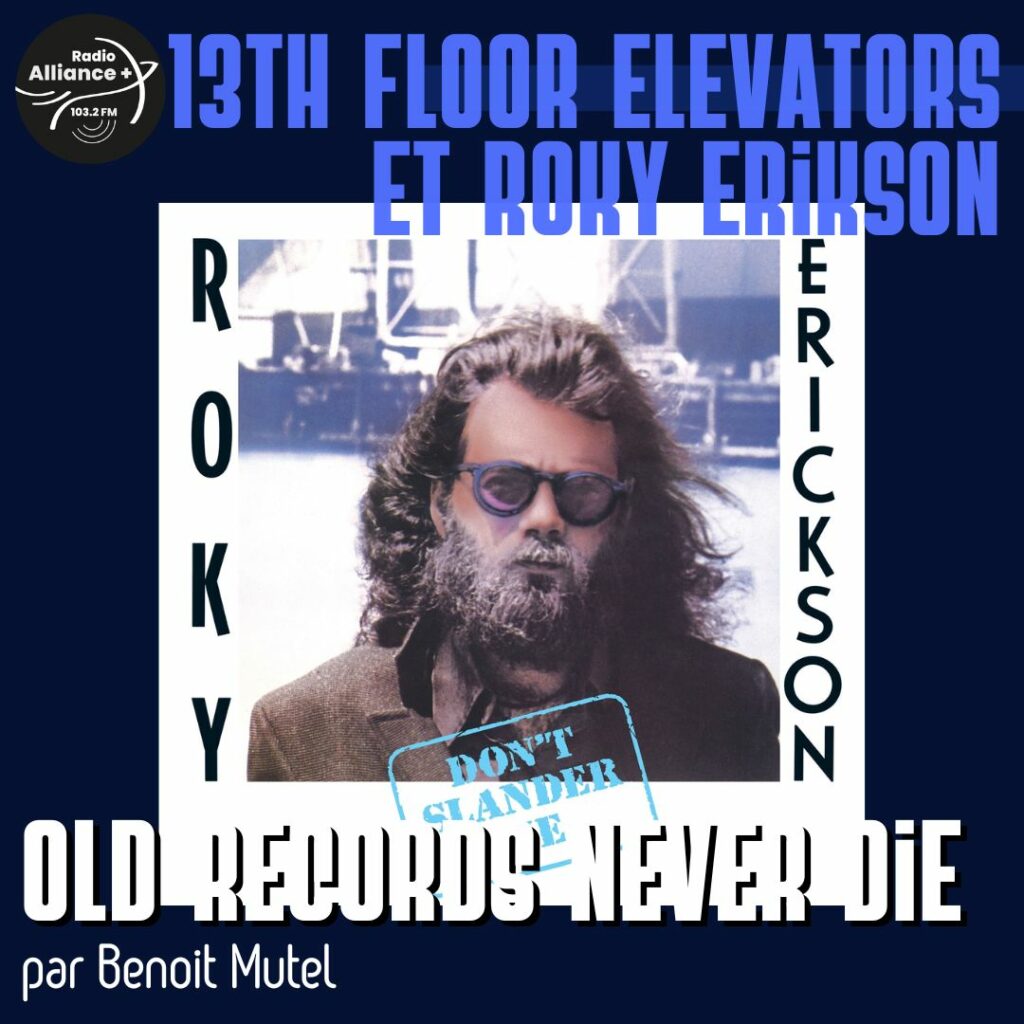 13th floor elevators et Roky Erikson 13th floor elevators et Roky Erikson