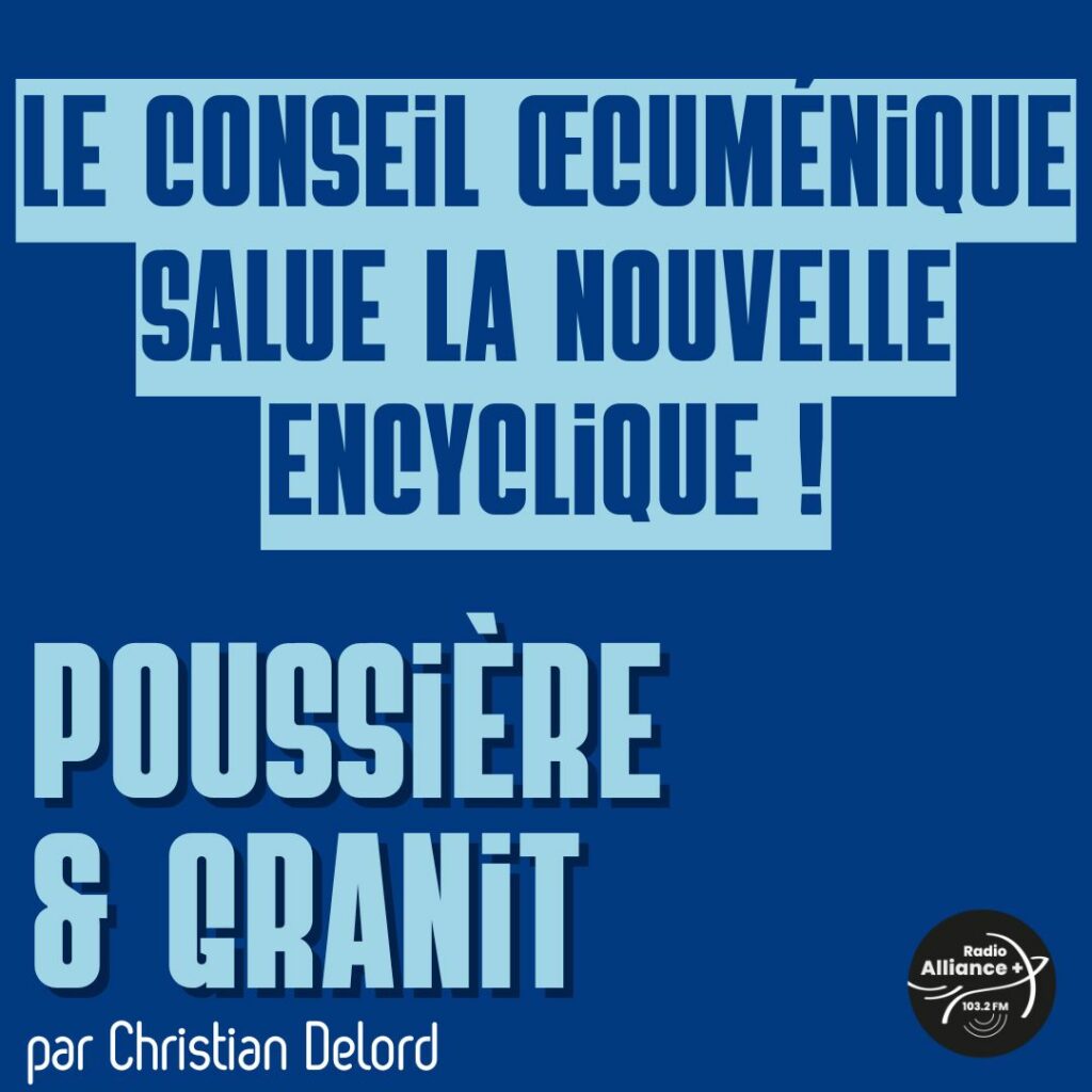 Le Conseil œcuménique salue la nouvelle encyclique ! Le Conseil œcuménique salue la nouvelle encyclique !