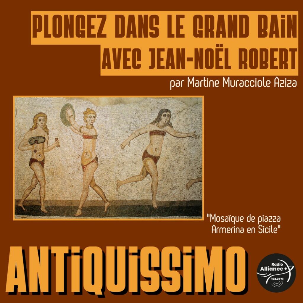 Plongez dans le Grand bain avec Jean-Noël Robert Plongez dans le Grand bain avec Jean-Noël Robert