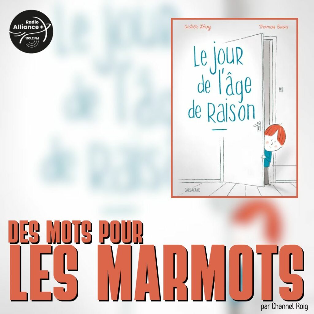 "Le jour de l'âge de raison" de Didier Lévy & Thomas Baas "Le jour de l'âge de raison" de Didier Lévy & Thomas Baas