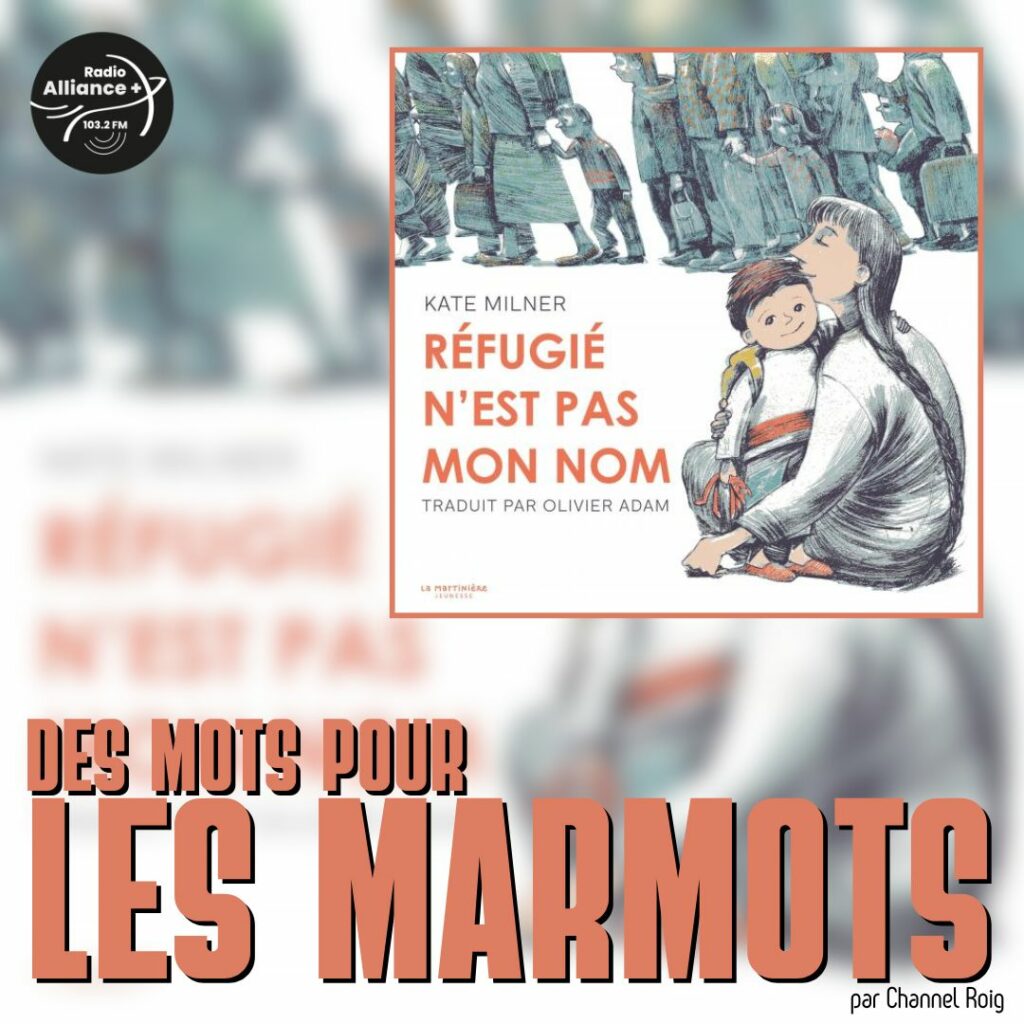 "Réfugié n'est pas mon nom" de K. Milner "Réfugié n'est pas mon nom" de K. Milner