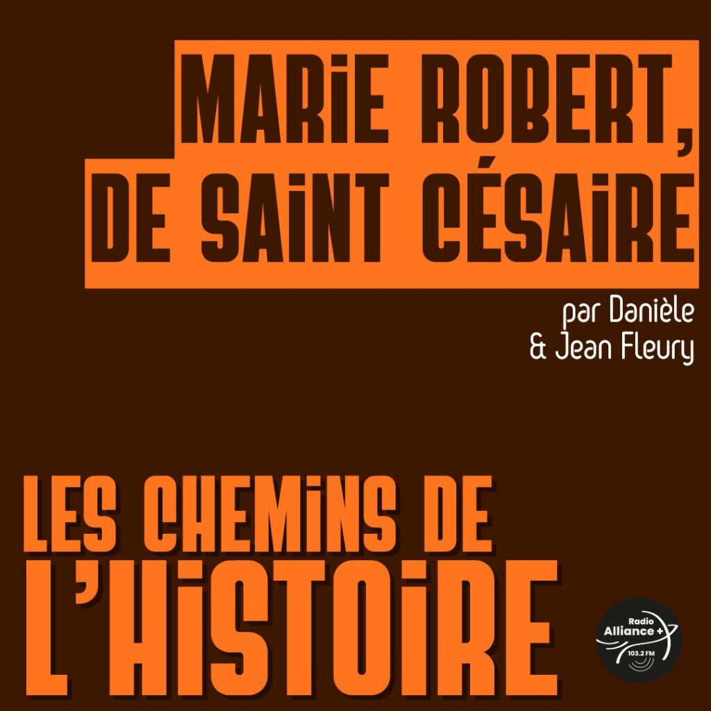 Marie Robert, de Saint Césaire Marie Robert, de Saint Césaire