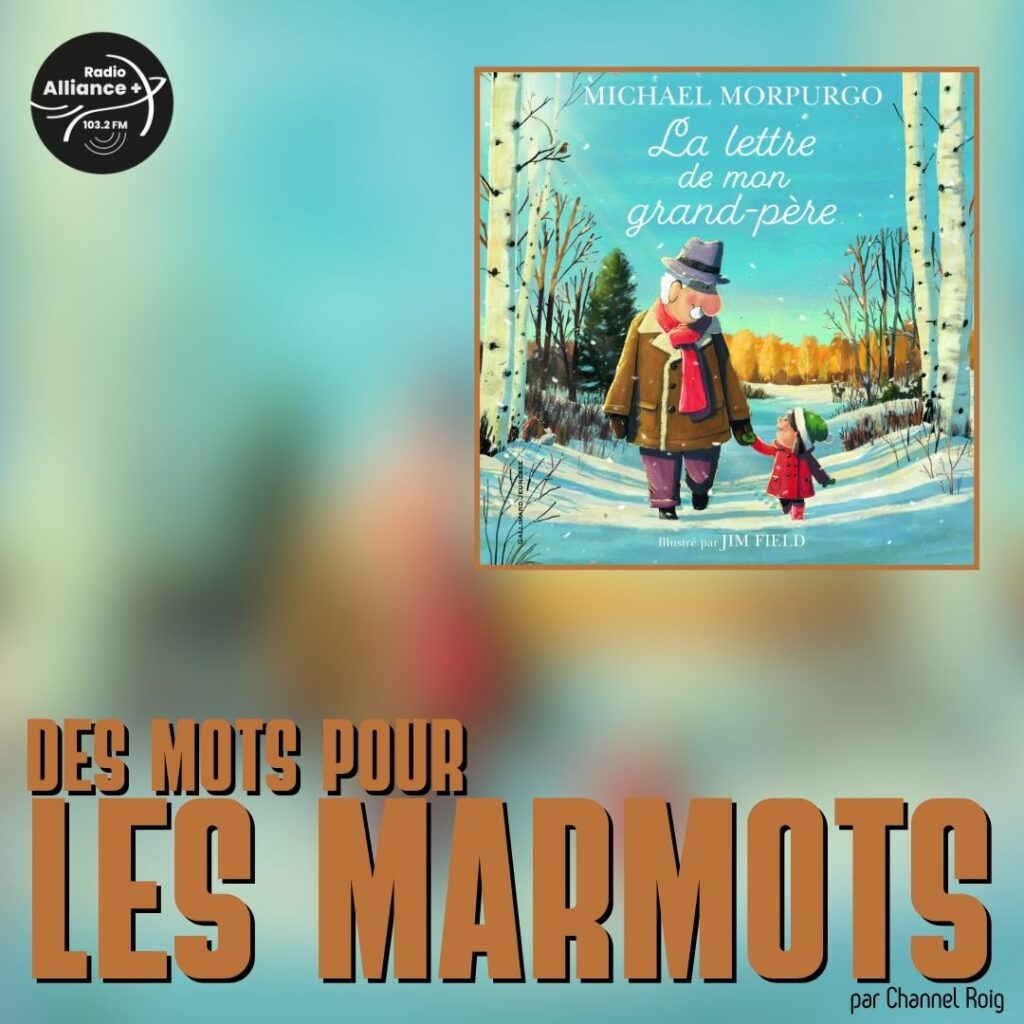 "La lettre de mon grand-père" "La lettre de mon grand-père"