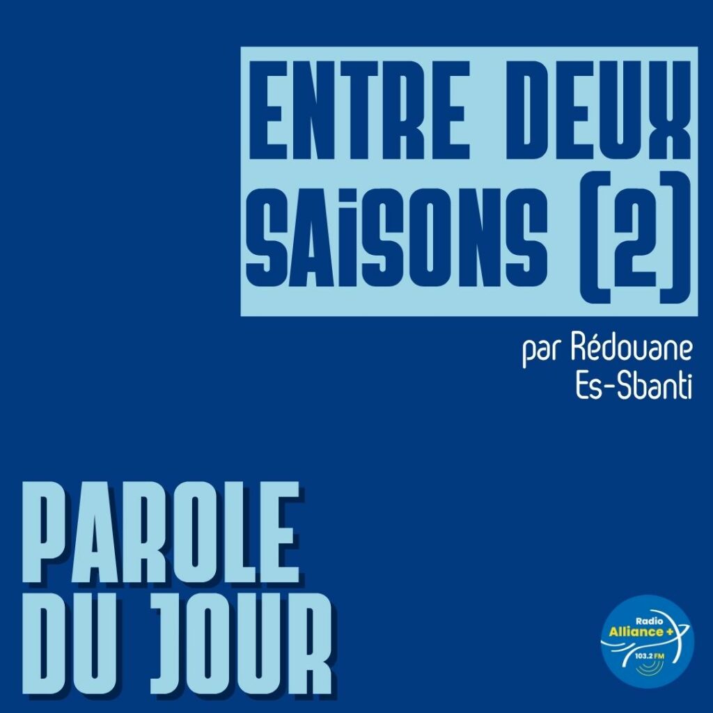 Entre deux saisons Entre deux saisons