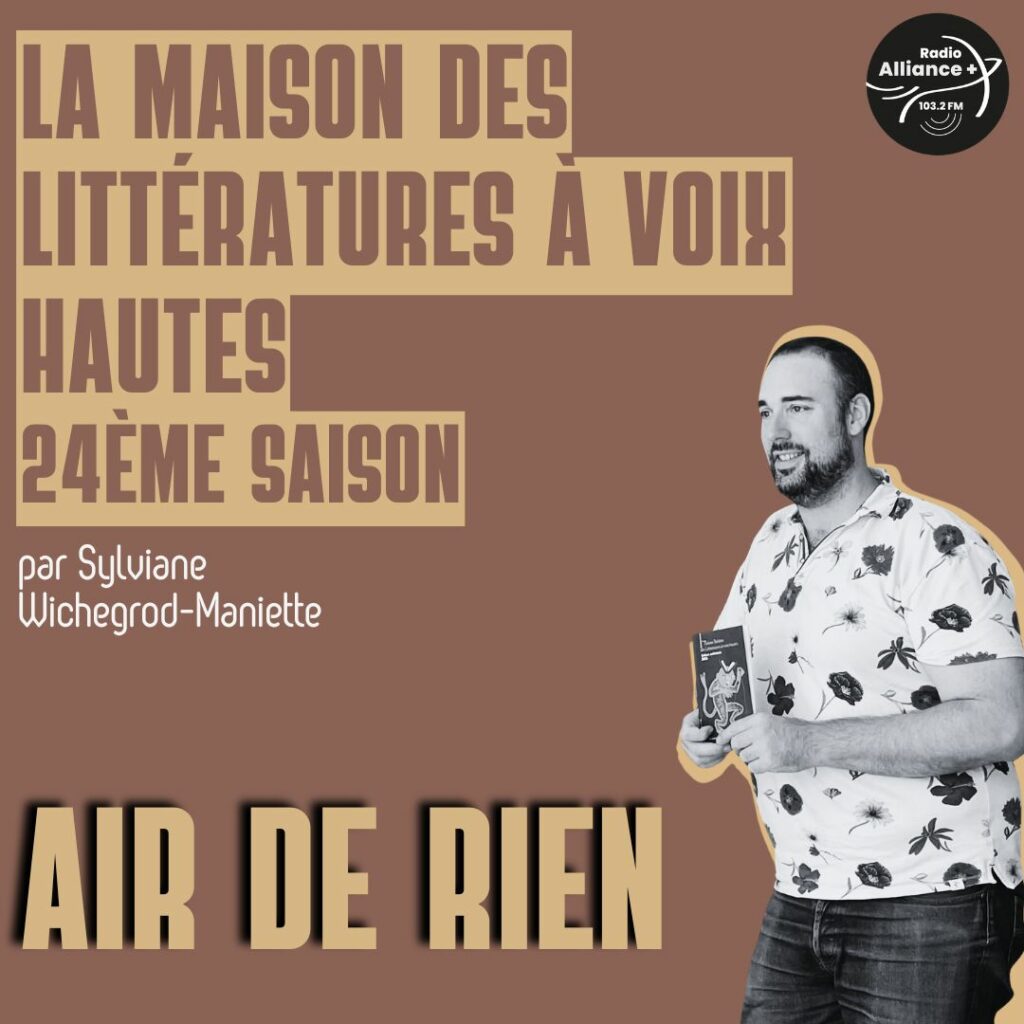 La Maison des littératures à voix hautes : 24ème saison La Maison des littératures à voix hautes : 24ème saison