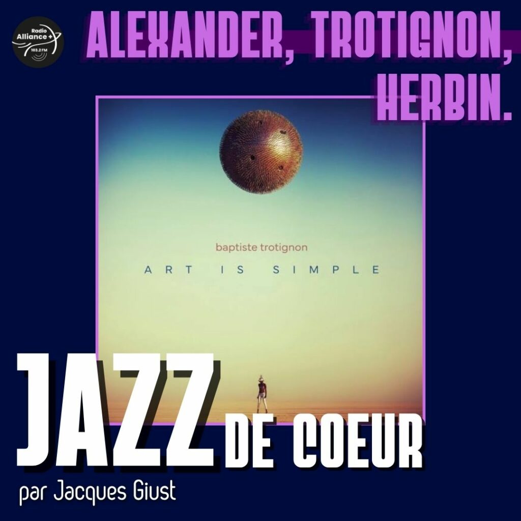 ALEXANDER, TROTIGNON, HERBIN. ALEXANDER, TROTIGNON, HERBIN.