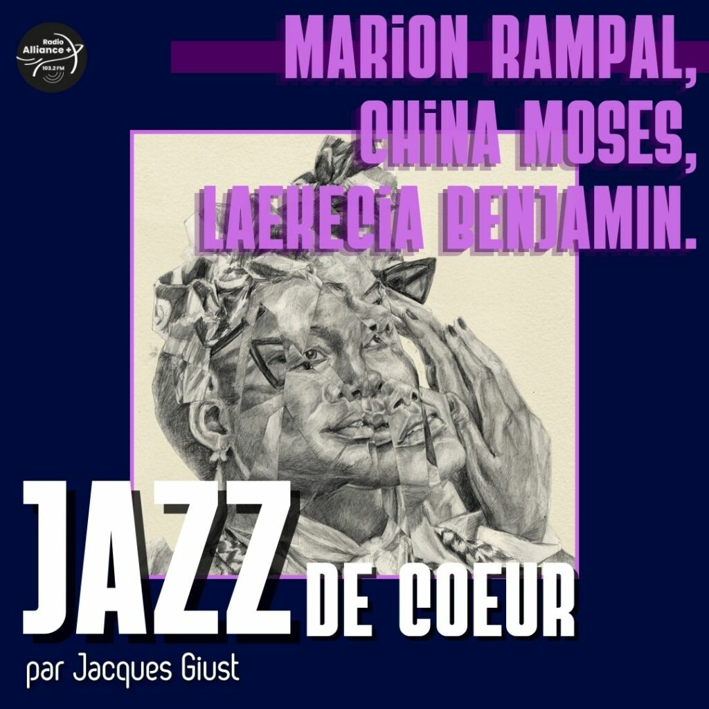 Marion RAMPAL, China MOSES (cht), Laekecia BENJAMIN (sax). Marion RAMPAL, China MOSES (cht), Laekecia BENJAMIN (sax).