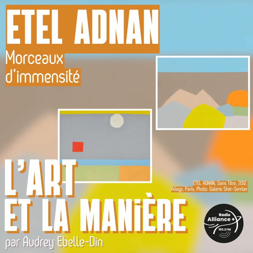 Etel Adnan, Morceaux d’immensité