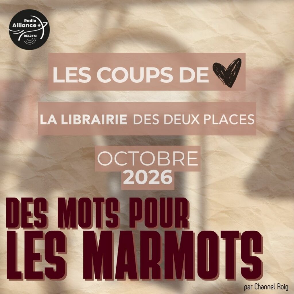 Les coups de cœur de la Librairie des Deux Places - Octobre 2026 Les coups de cœur de la Librairie des Deux Places - Octobre 2026