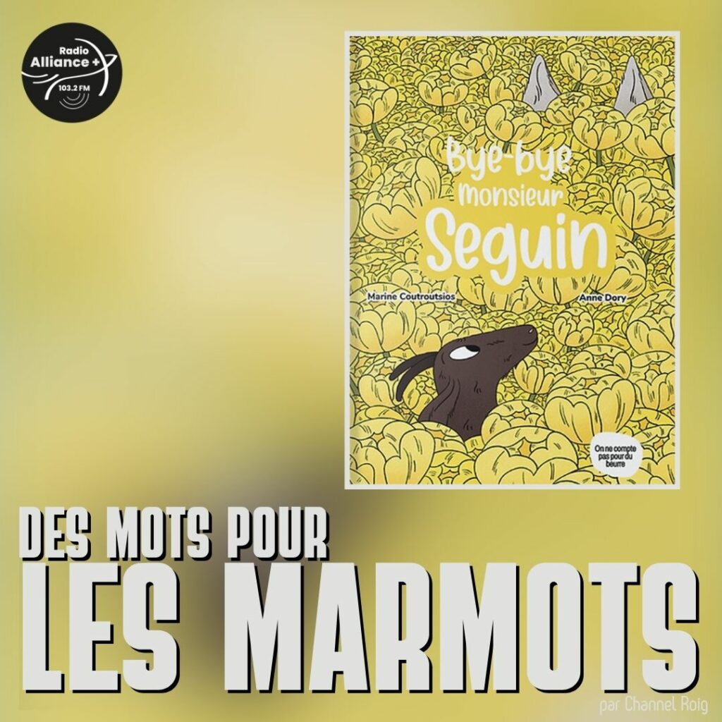 "Bye-bye Monsieur Seguin"