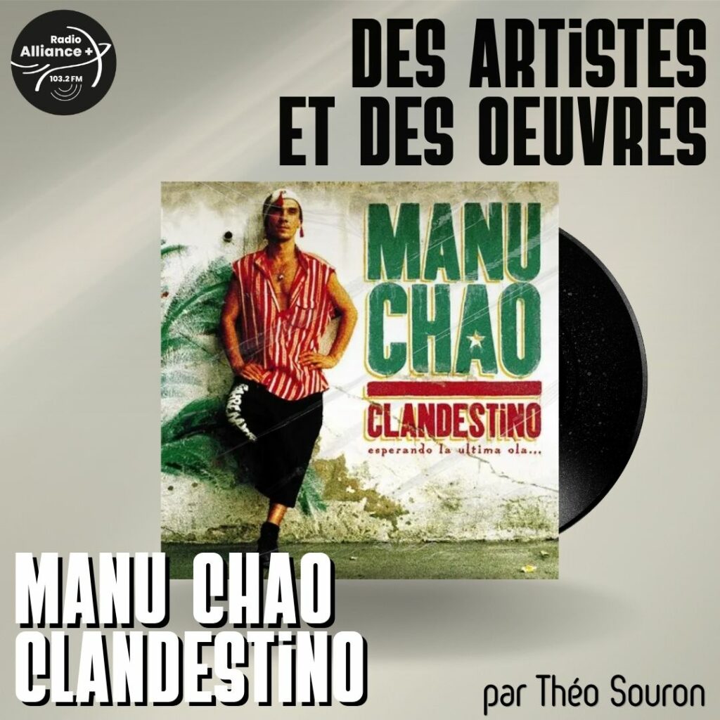 Manu Chao et son album "Clandestino"